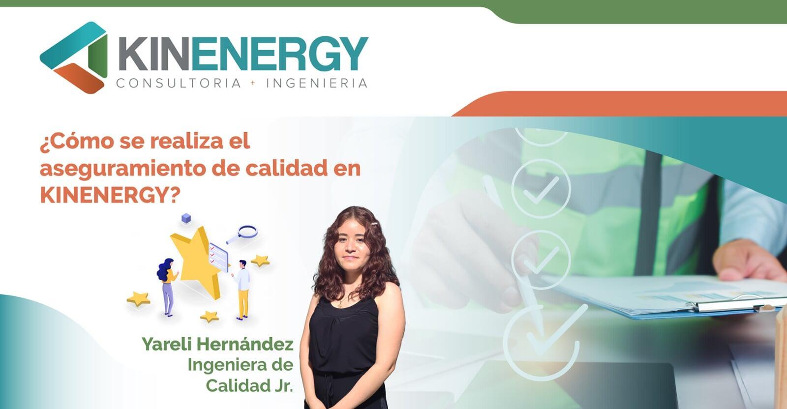 ¿Cómo se realiza el aseguramiento de calidad en KINENERGY?